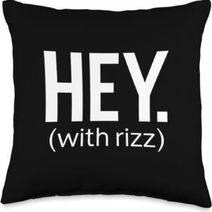 Hey with Rizz Viral Trending Social Media Meme 2025 Funny Throw Pillow