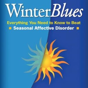 Winter Blues: Everything You Need to Know to Beat Seasonal Affective Disorder