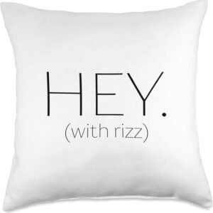 Hey With Rizz Viral Trending Social Media Meme 2025 Funny Throw Pillow