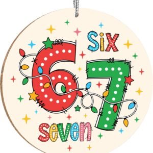 67 Christmas Ornament, 67 Ornaments for Xmas Tree, Funny Christmas Ornaments 2025, 6 7 Meme Ornament for Teens, Six Seven Gifts, Gag Gifts for Teens, Teen Girls Trendy Stuff