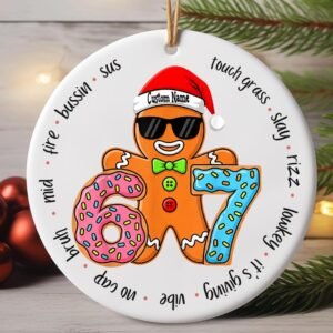 Custom Six Seven Ornament, Gen Z, gen Alpha 67 Six Seven Meme Ornament, gen Alpha Humor 6 7 Santa Christmas, 67 Meme Decor, Funny Viral 67 Christmas Ornament 2025 C