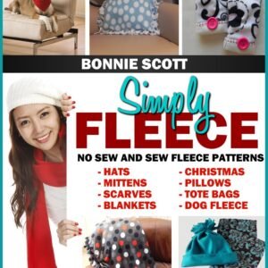 Simply Fleece: No Sew and Sew Fleece Patterns