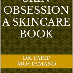 Ageless Skin Obsession a skincare book: Know Your Skin to Prevent skin again