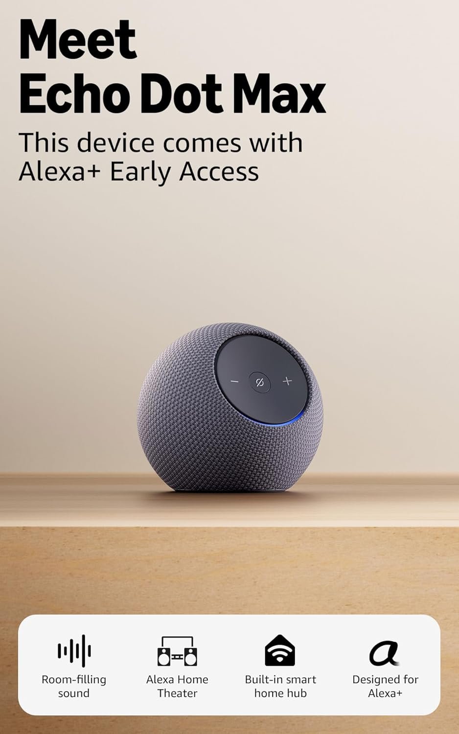 Amazon Echo Dot Max (newest model), Alexa speaker with room-filling sound and built-in smart home hub, with Alexa+ Early Access, Graphite